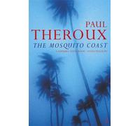Mosquito Coast Paul Theroux Paperback Penguin Books Ltd Modern an