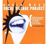 Moss,David - Vocal Village Project