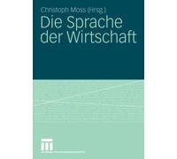 Moss - Die Sprache der Wirtschaft - New paperback or softback - X555z