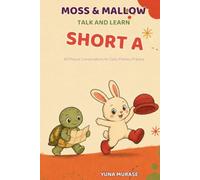 Moss & Mallow Talk and Learn: Short A: 40 Picture Conversations for Early Phonics Practice
