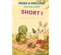 Moss & Mallow Talk and Learn: Short I: 40 Picture Conversations for Early Phonics Practice