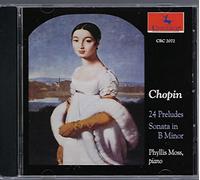 Moss,Phyllis - Chopin:24 Preludes/Sonata in B Minor