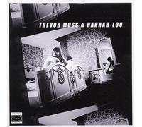 Moss, Trevor - Trevor Moss & Hannah-Lou
