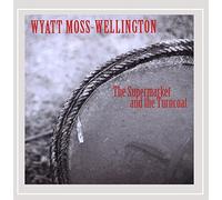 Moss-Wellington,Wyatt - Supermarket And The Turncoat,The