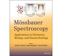 Mossbauer Spectroscopy : Applications in Chemistry, Biology, and Nanotechnology