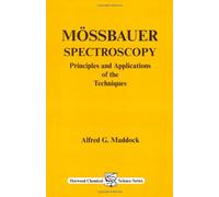 Mossbauer Spectroscopy: Principles and Applications (Horwood Chemical Science Series)