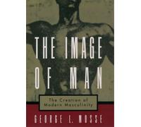Mosse The Image of Man (Paperback) Studies in the History of Sexuality