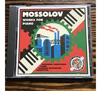 Mossolov - Piano Works