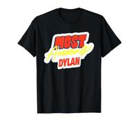 Most Amazing Dylan Funny Dylan Name Saying Value Graphic T-Shirt, Men, Black, XL
