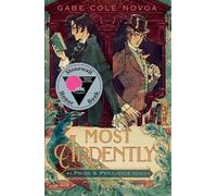 Most Ardently: A Pride & Prejudice Remix