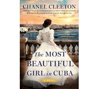 Most Beautiful Girl in Cuba, The (Cuba Saga)