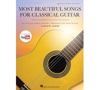 Most Beautiful Songs for Classical Guitar. Includes Audio Online