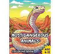 Most Dangerous Animals: coloring book (CreActivity)