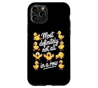 Most Definitely Not All In A Row Funny Crazy Ducks Case for iPhone 11 Pro