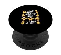 Most Definitely Not All In A Row Funny Crazy Ducks PopSockets Adhesive PopGrip