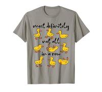 Most Definitely Not All In A Row Funny Duck Mental Health T-Shirt
