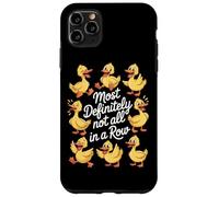 Most Definitely Not All In A Row Funny Ducks Case for iPhone 11 Pro Max