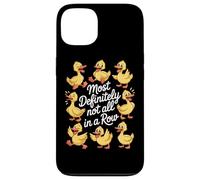 Most Definitely Not All In A Row Funny Ducks Case for iPhone 13