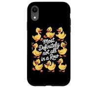 Most Definitely Not All In A Row Funny Ducks Case for iPhone XR