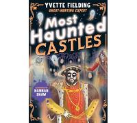 Most Haunted Castles: (Most Haunted)