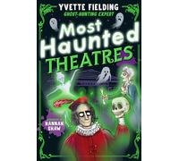 Most Haunted Theatres