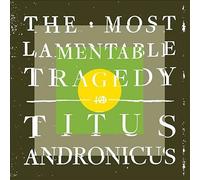 Titus Andronicus : The Most Lamentable Tragedy VINYL 12" Album 3 discs (2015)
