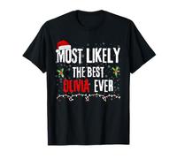 Most Likely The Best Olivia Ever Xmas Holiday Christmas T-Shirt