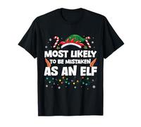 Most Likely to Be Mistaken as an Elf Cute Christmas Party T-Shirt