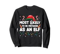 Most Likely to Be Mistaken as an Elf Cute Xmas Party Costume Sweatshirt