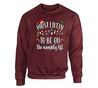 Most Likely To Be On The Naughty List Christmas Mens Sweatshirt Boys Pullover Christmas Jumper Novelty Unisex Gift Girls Kids Sweat Top Printed Design