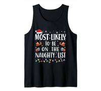 Most Likely To Be On The Naughty List Matching Christmas Tank Top