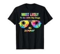 Most Likely To Be With My Dogs All Summer T-Shirt