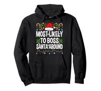 Most Likely To Boss Santa Around Family Matching Christmas Pullover Hoodie