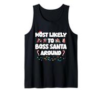 Most Likely to Boss Santa Around Funny Xmas Party Costume Tank Top