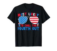Most Likely To Chill The Fourth Out Matching 4th Of July T-Shirt