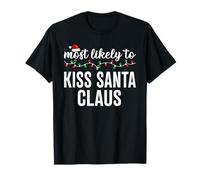 Most Likely to Christmas Matching Family Pajamas Apparel T-Shirt