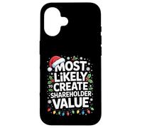 Most Likely To Create Shareholder Value Funny Xmas Pattern Case for iPhone 16