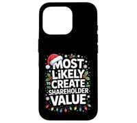 Most Likely To Create Shareholder Value Funny Xmas Pattern Case for iPhone 16 Pro