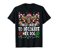 Most Likely to Decorate Her Dachshund Dog Ugly Christmas T-Shirt