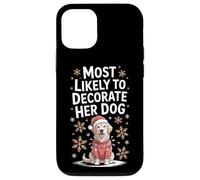Most Likely To Decorate Her Dog Festive Pet Lover Pup Mom Case for iPhone 12/12 Pro