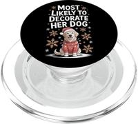 Most Likely To Decorate Her Dog Festive Pet Lover Pup Mom PopSockets PopGrip for MagSafe