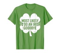 Most Likely to Do an Irish Exit Goodbye Funny St Patricks T-Shirt