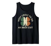 Most Likely to Do an Irish Exit Goodbye Funny St Patricks Tank Top