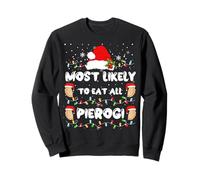 Most Likely To Eat All Pierogi Shirt Polish Christmas Food Sweatshirt