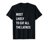 Most Likely to Eat All The Latkes Hanukkah Party Menorah T-Shirt