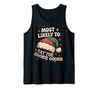 Most Likely to Eat The Cookie Dough Christmas Funny Tank Top