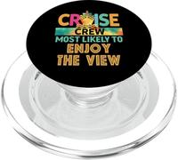 Most Likely To Enjoy The View Cruise Crew Family Vacation PopSockets PopGrip for MagSafe