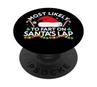 Most Likely To Fart On Santa's Lap Family Matching Christmas PopSockets Adhesive PopGrip