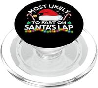Most Likely To Fart On Santa's Lap Family Matching Christmas PopSockets PopGrip for MagSafe