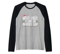Most Likely to Fart On Santa's Lap Family Matching Christmas Raglan Baseball Tee